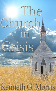 The Church In Crisis