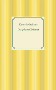 Das goldene Zeitalter