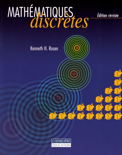 Kenneth H. Rosen - Mathématiques discrètes.