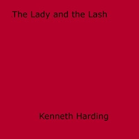 Kenneth Harding - The Lady and the Lash.