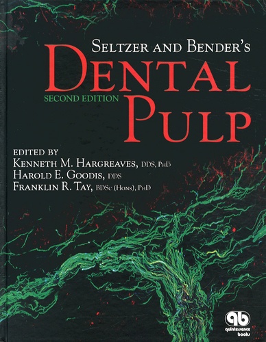 Kenneth Hargreaves et Harold Goodis - Seltzer and Bender's dental pulp.
