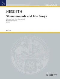 Shimmerwords and Idle Songs