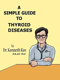A Simple Guide to Thyroid Diseases