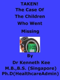 Taken! The Case  of  the  Children Who Went  Missing