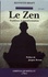 Le zen. Tradition et transformation