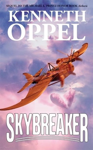 Kenneth Oppel - Skybreaker.