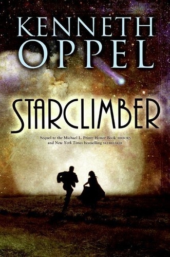 Kenneth Oppel - Starclimber.
