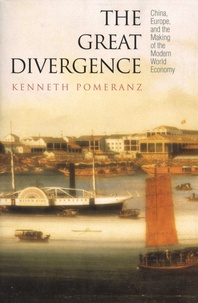 Kenneth Pomeranz - The Great Divergence - China, Europe, and the Making of the Modern World Economy.