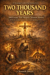 Two Thousand Years - 100 Events that Shaped Christian History