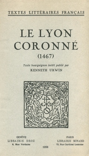 Le Lyon Coronné (1467). Texte bourguignon inédit