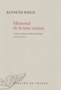 Kenneth White - Mémorial de la terre océane.