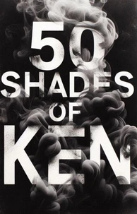 50 Shades of Ken