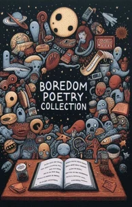 Boredom Poetry