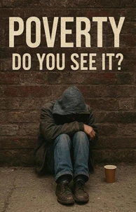 Poverty Do You See It?