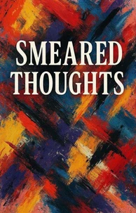 Smeared Thoughts