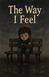 The Way I Feel