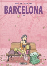  Kenny et  Sola - Barcelona Tome 1 : Cyan.
