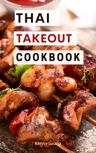  Kenny Luang - Thai Takeout Cookbook: Delicious Copycat Thai Takeout Recipes You Can Easily Make at Home! - Copycat Takeout Recipes, #3.