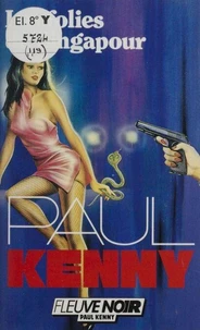 Paul Kenny : Les Folies de Singapour