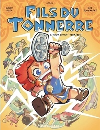 Kenny Ruiz et Kid Toussaint - Fils du tonnerre Tome 1 : Thor, enfant terrible.