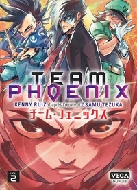 Kenny Ruiz et Osamu Tezuka - Team Phoenix Tome 2 : .