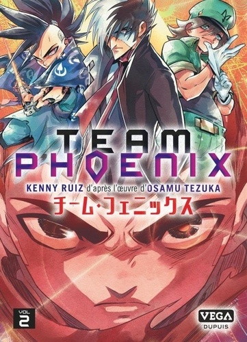 Team Phoenix Tome 2