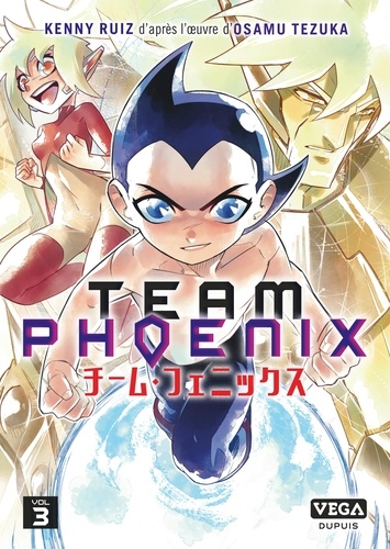 Team Phoenix Tome 3 -  -  Edition de luxe