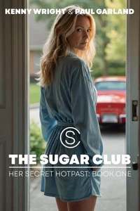 The Sugar Club: Her Secret Hotpast