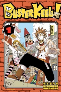Buster Keel ! Tome 1