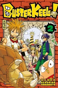 Buster Keel ! Tome 2