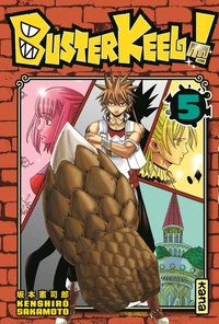 Buster Keel ! Tome 5