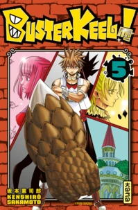 Buster Keel ! Tome 5
