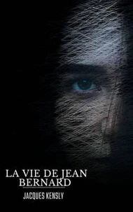 La vie de Jean Bernard