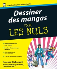 Dessiner des mangas pour les Nuls