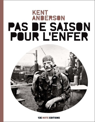 Kent Anderson - Pas de saison pour l'enfer.