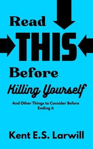 Read This Before Killing Yourself
