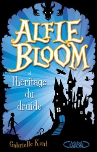 Alfie Bloom - Tome 1