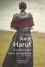 Kent Haruf - Ces liens qui nous enchaînent.