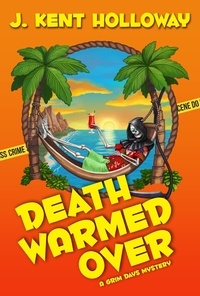  Kent Holloway - Death Warmed Over - The Grim Days Mysteries, #1.