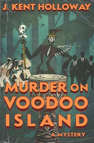  Kent Holloway - Murder on Voodoo Island - A Captain Joe Mystery, #1.