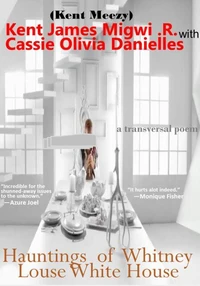 Hauntings of Whitney Louse White House