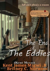 The End of The Eddies