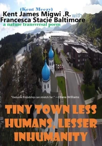 Tiny Town Less Humans, Lesser Inhumanity