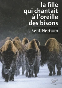 La fille qui chantait à l'oreille des bisons
