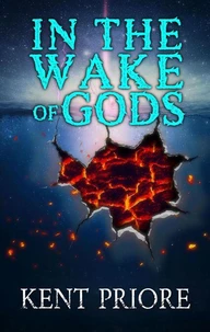 In the Wake of Gods