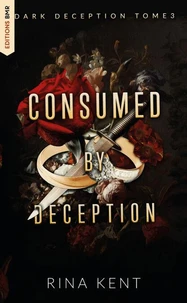 Consumed by deception (Dark Deception #3)