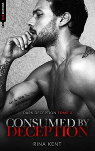 Consumed by deception
