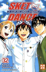 Sket Dance Tome 32