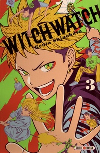 Kenta Shinohara - Witch Watch Tome 3 : Chiens et pluie.