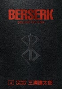 Kentaro Miura et Duane Johnson - Berserk Deluxe Volume 4.